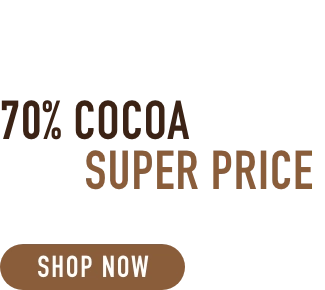 70% Cocoa Super Price