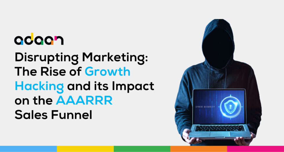 Disrupting Marketing: The Rise of Growth Hacking and its Impact on the AAARRR Sales Funnel